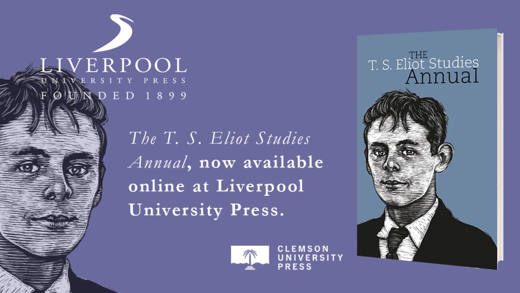 The T. S. Eliot Studies Annual, now available online at Liverpool University Press. 