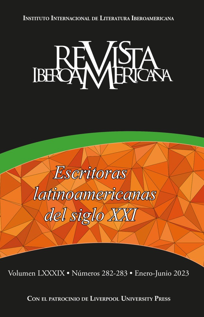 Revista Iberoamericana, (Volume LXXXIX, Numbers 282-283, January-June 2023).

Escritoras latinoamericanas del siglo XXI.