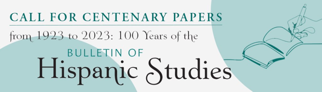Call for Centenary Papers. 
From 2023 to 2023: 100 years of the Bulletin of Hispanic Studies. Line drawing of hand writing in an open notebook.