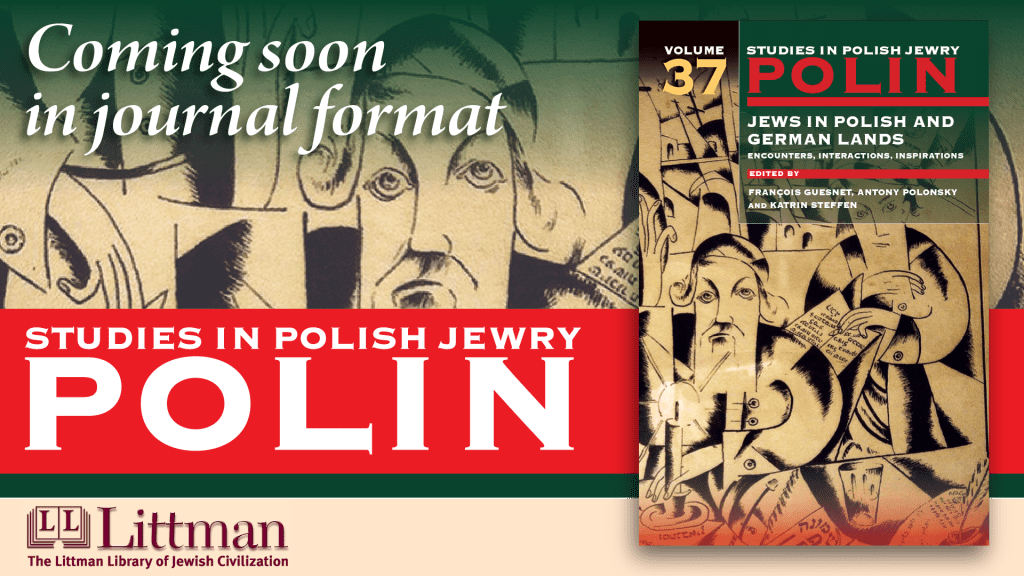 Coming soon in journal format. 'Studies in Polish Jewry Polin'. Cover for the journal depicting an illustration of two men wearing robes holding a candle with one hand raised up. The illustration is in an expressionist style and also sits in the background of the graphic. Bright red text overlaid with the journal's title. Volume 37. Littman Library of Jewish Civilization logo with rich dark red front and a logo with an illustration of an open book with the letter L on both open pages. 