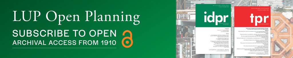“LUP Open Planning” with the text “Subscribe to open archival access from 1910” alongside an open padlock icon. On the right are covers of the journals International Development Planning Review (idpr) and Town Planning Review (tpr) over an aerial city background.
